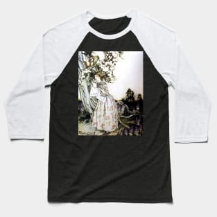 The Fair Maid - Mother Goose - Arthur Rackham Baseball T-Shirt